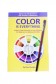 Color Wheel: Color Is Everything