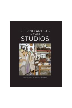 Filipino Artist in Their Studios Vol. 1